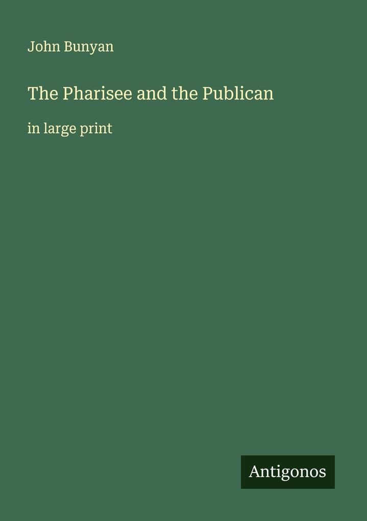 The Pharisee and the Publican