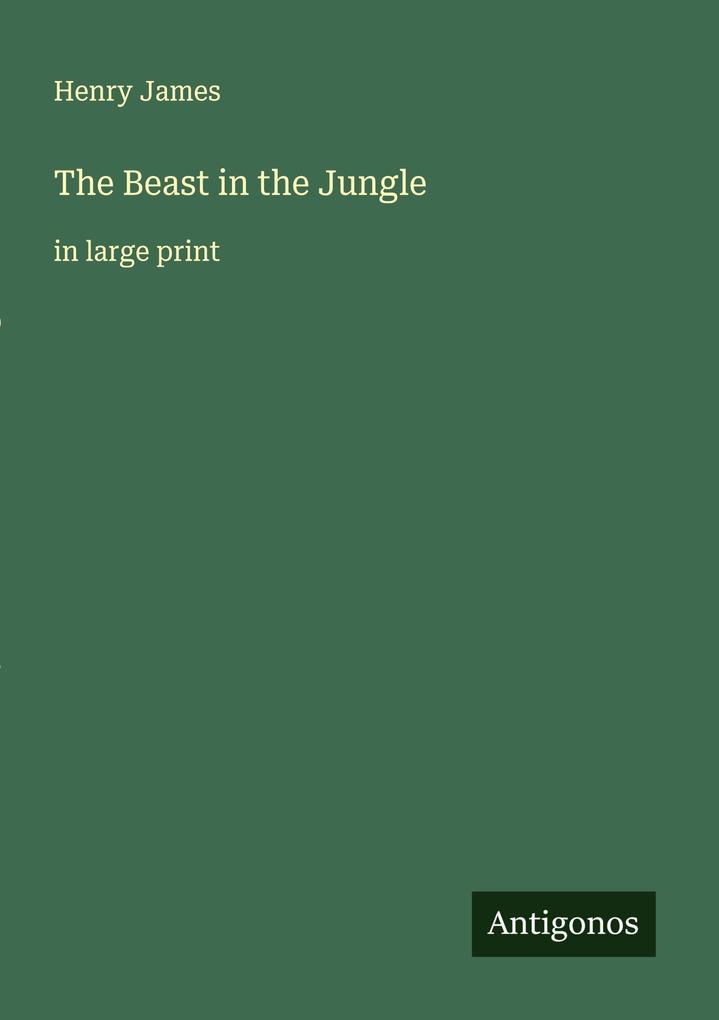 The Beast in the Jungle