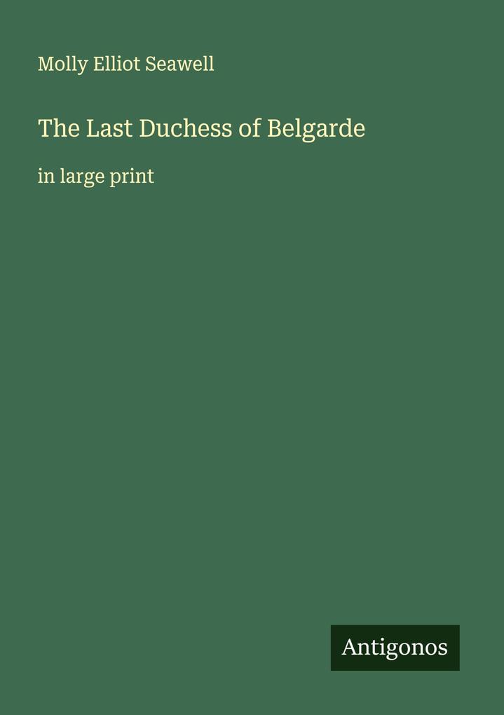 The Last Duchess of Belgarde