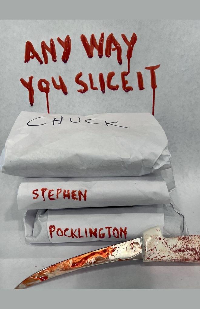 Any Way You Slice It
