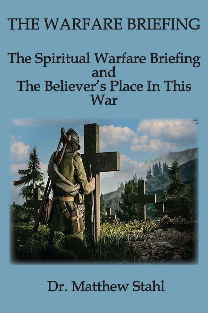 The Warfare Briefing