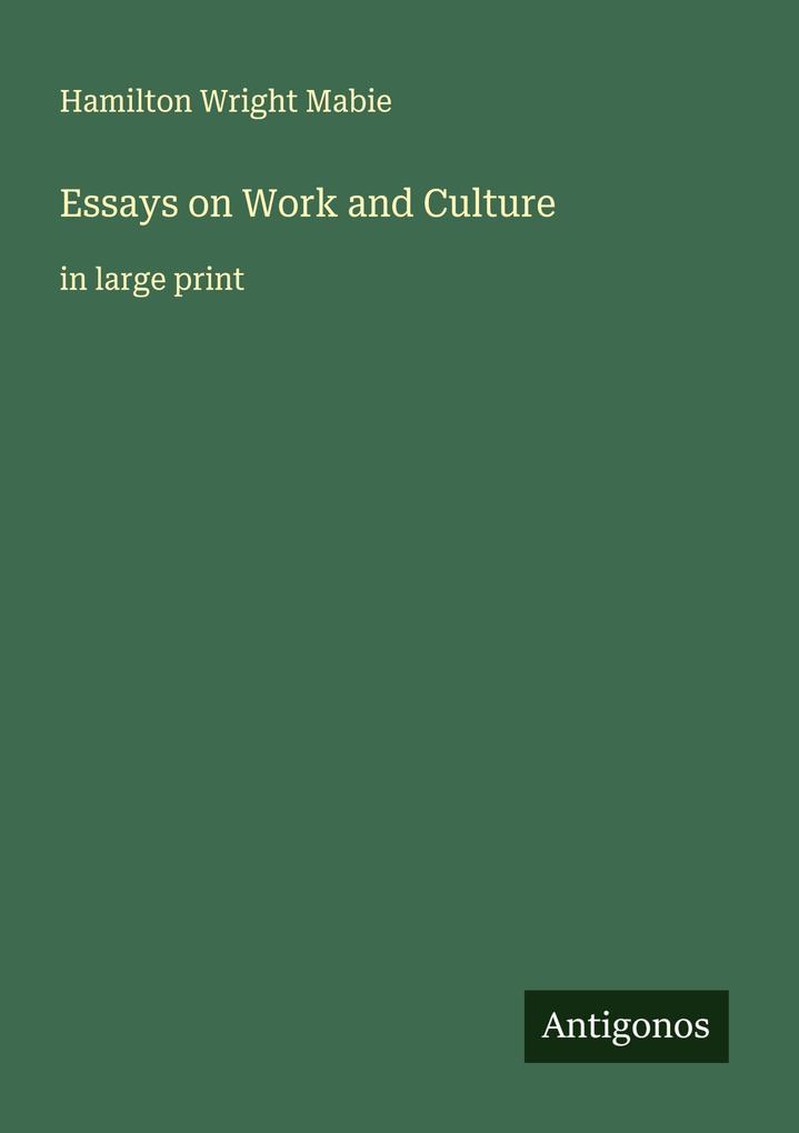 Essays on Work and Culture