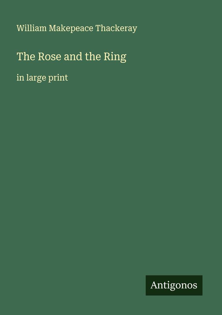 The Rose and the Ring