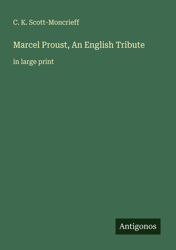 Marcel Proust An English Tribute