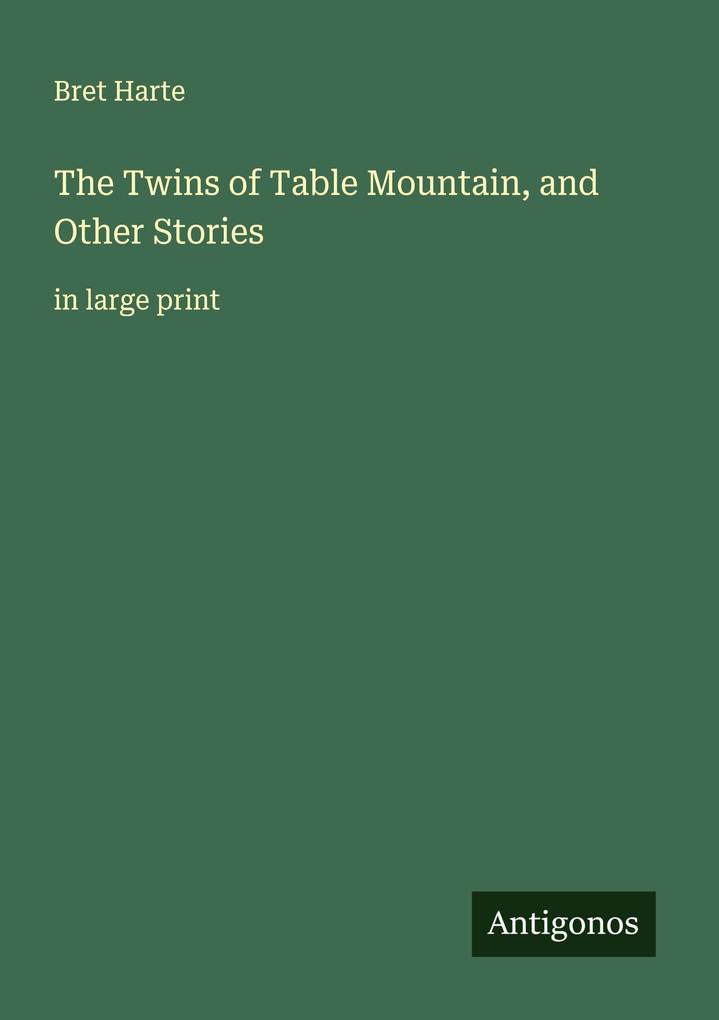 The Twins of Table Mountain and Other Stories