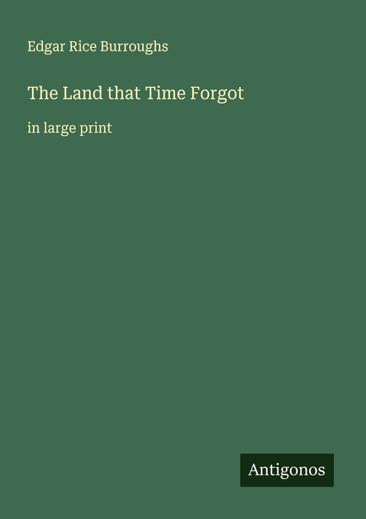 The Land that Time Forgot