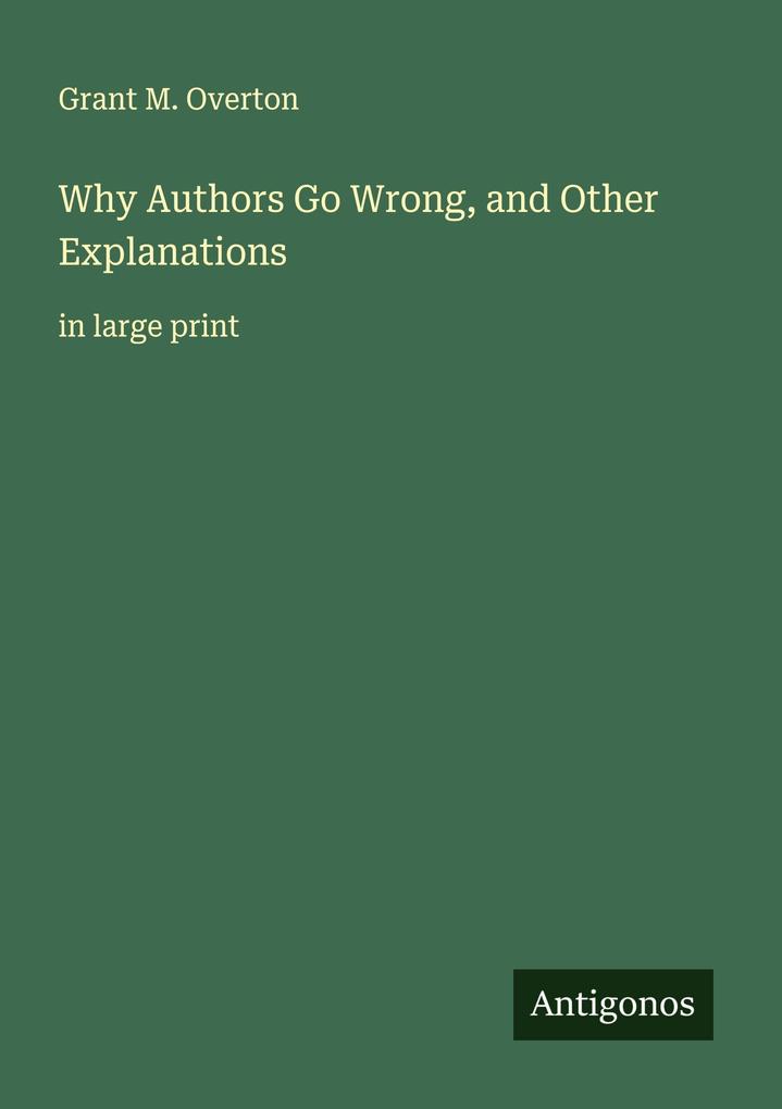 Why Authors Go Wrong and Other Explanations