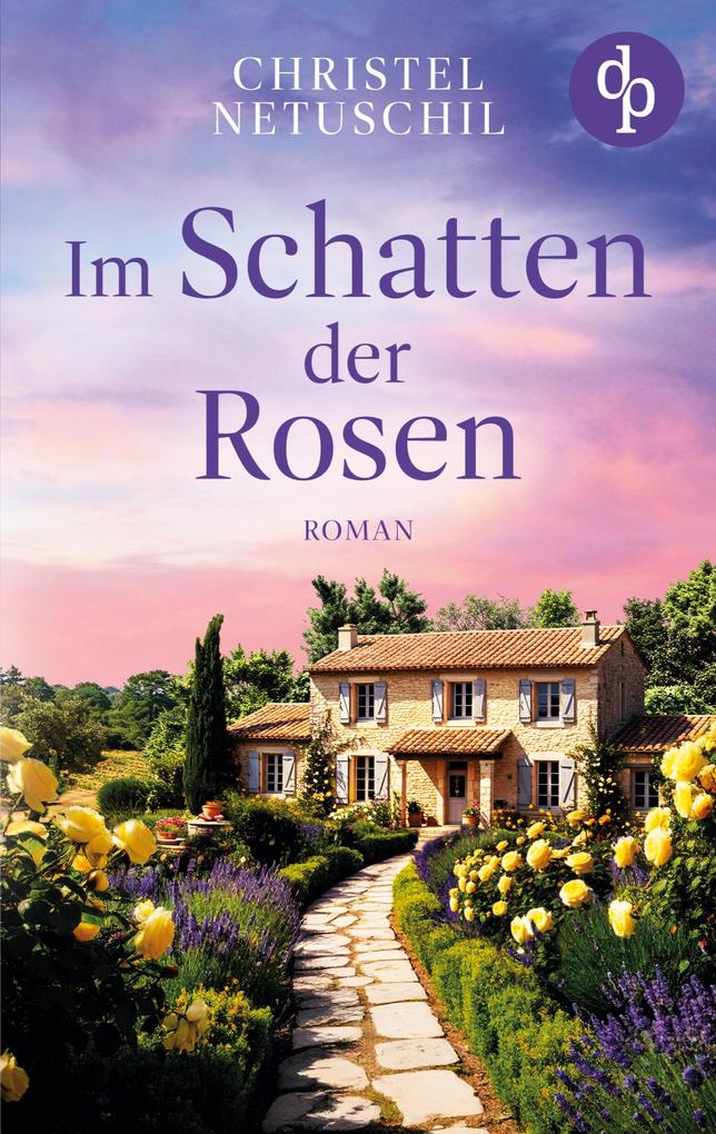 Im Schatten der Rosen