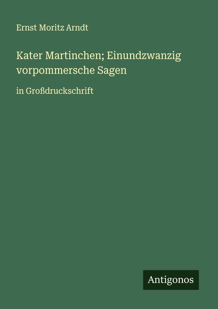 Kater Martinchen; Einundzwanzig vorpommersche Sagen