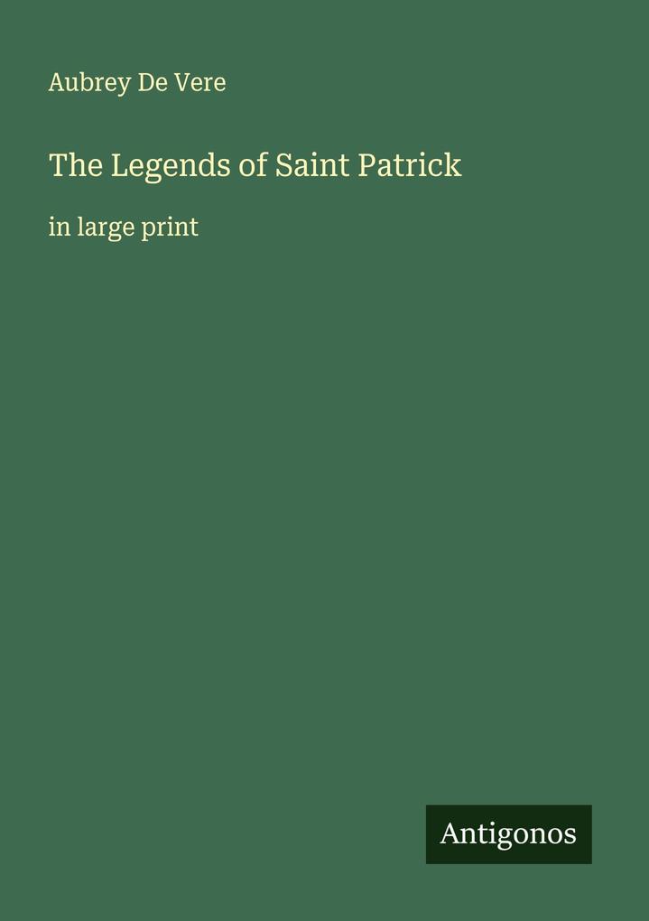 The Legends of Saint Patrick