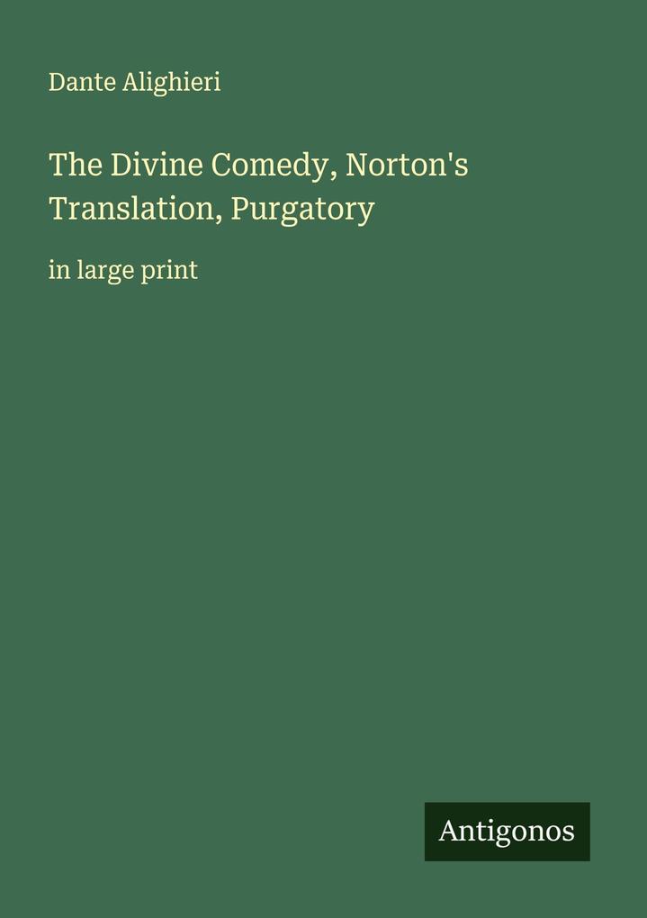 The Divine Comedy Norton's Translation Purgatory