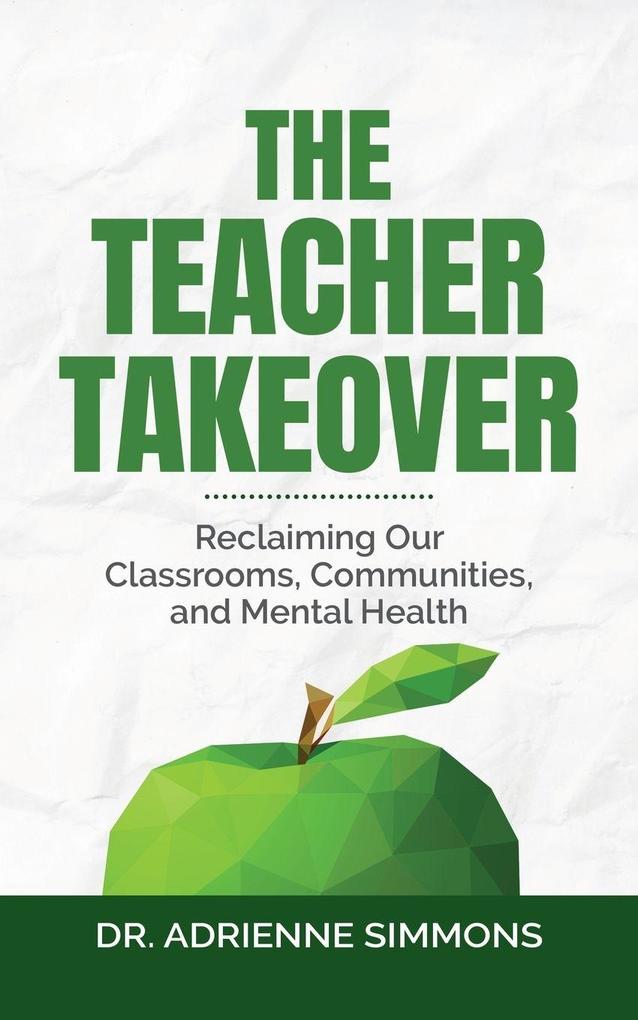 The Teacher Takeover