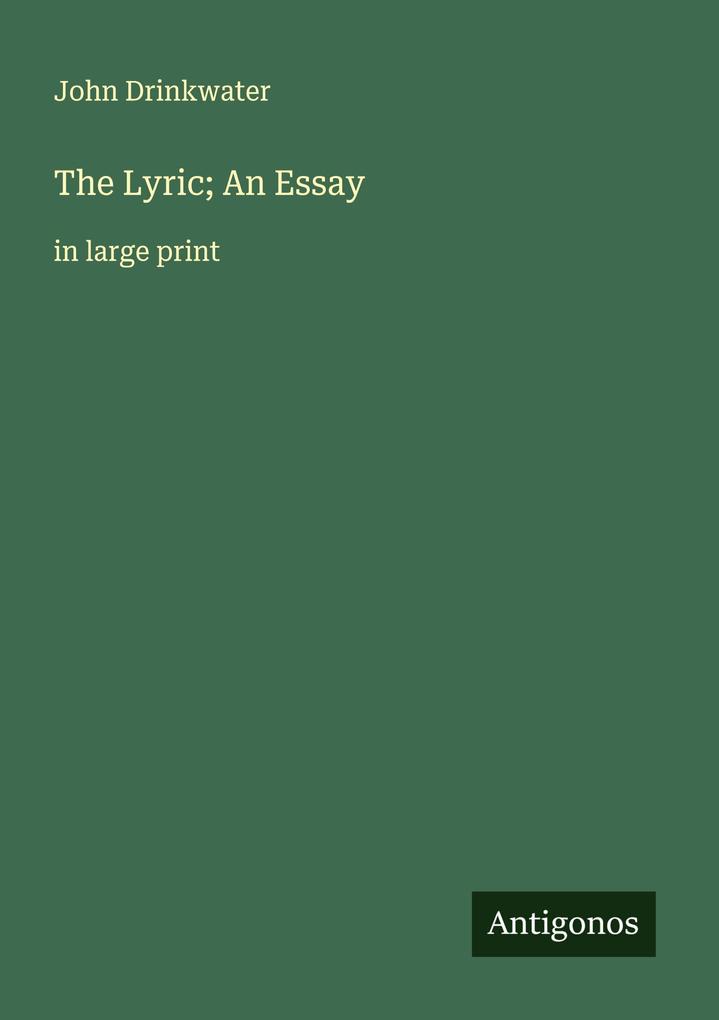 The Lyric; An Essay