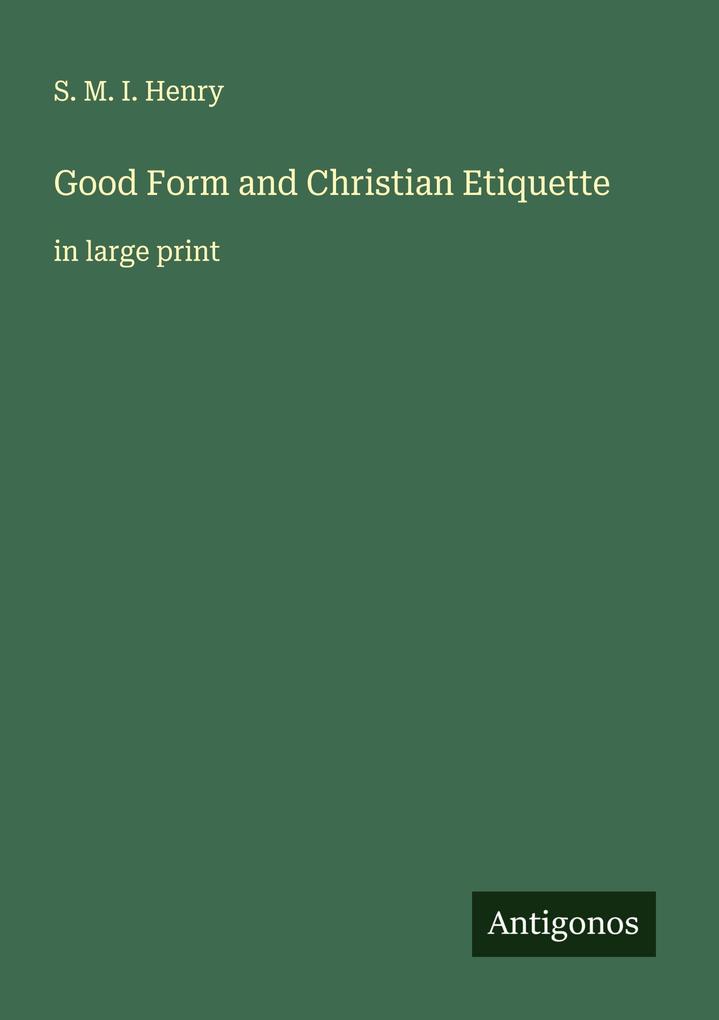 Good Form and Christian Etiquette