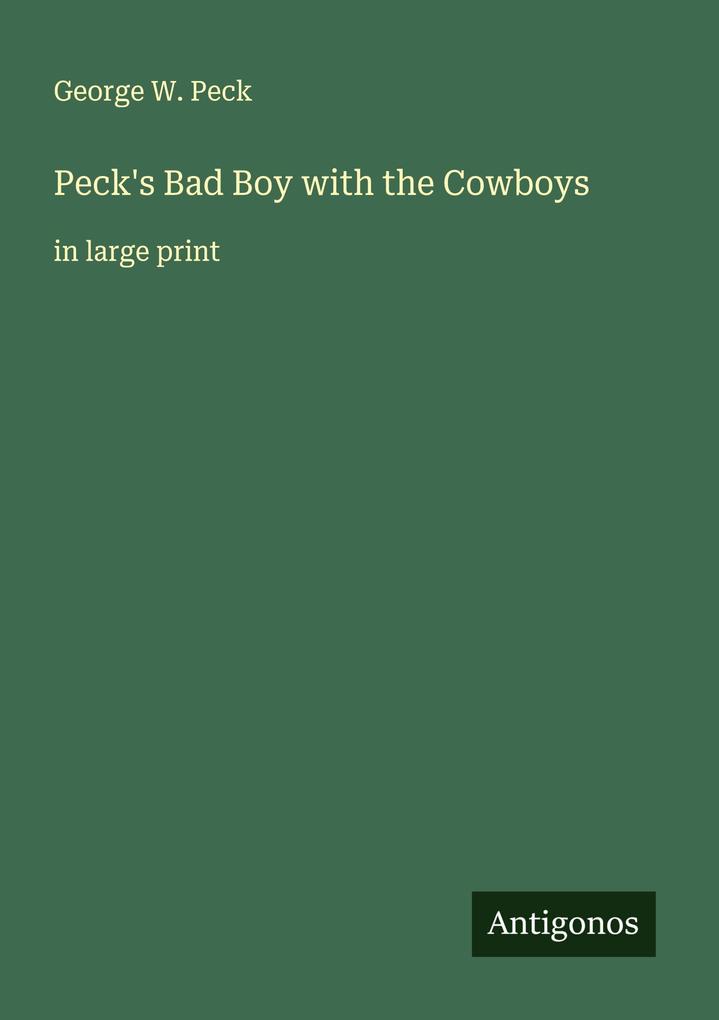 Peck's Bad Boy with the Cowboys