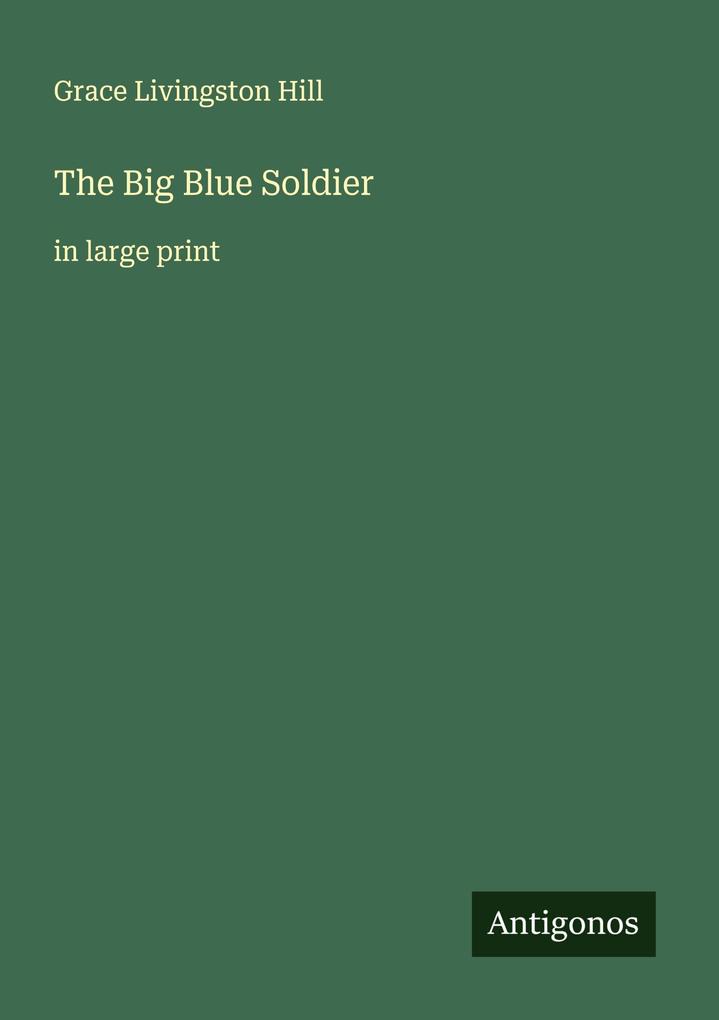 The Big Blue Soldier