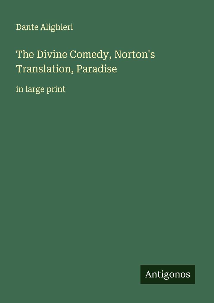 The Divine Comedy Norton's Translation Paradise
