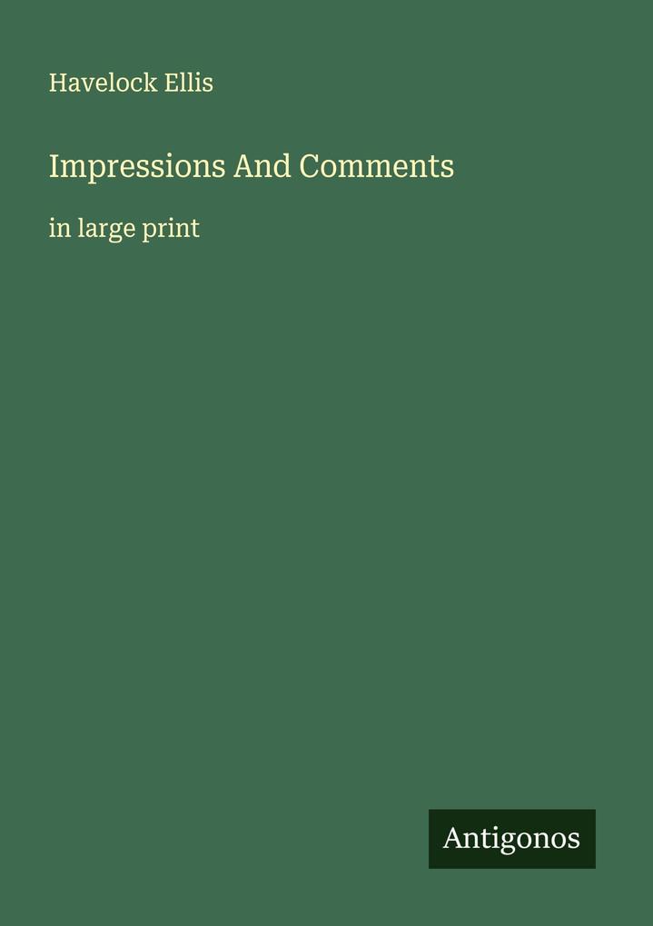 Impressions And Comments