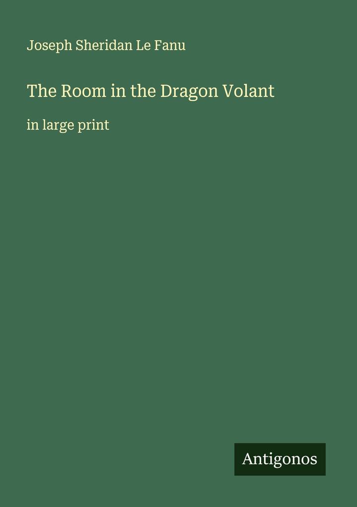 The Room in the Dragon Volant