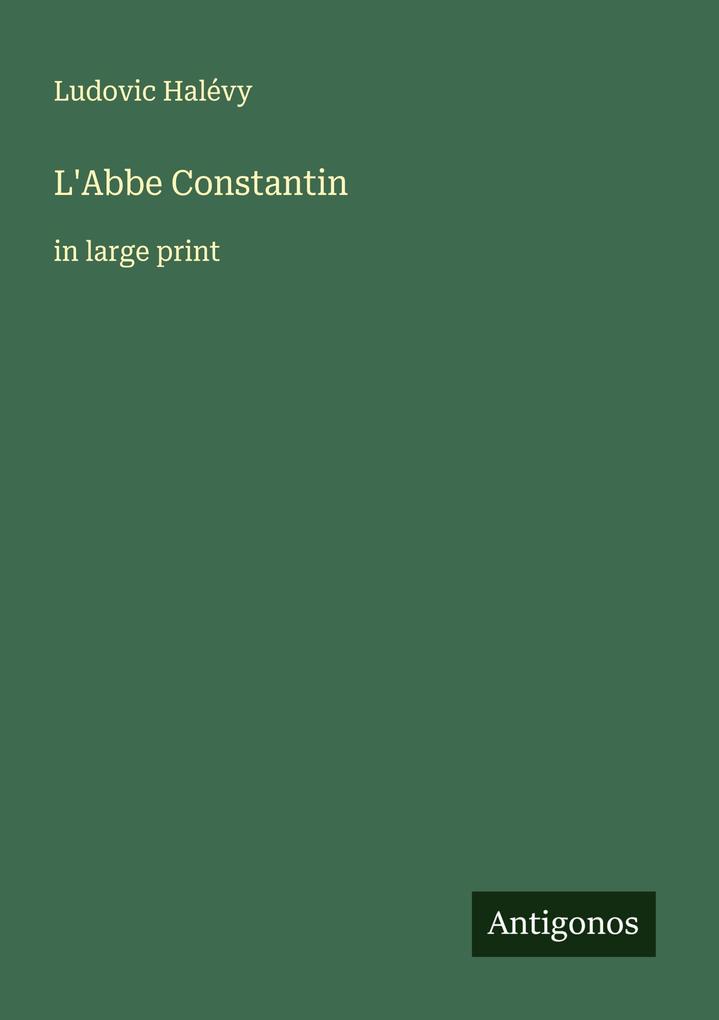 L'Abbe Constantin
