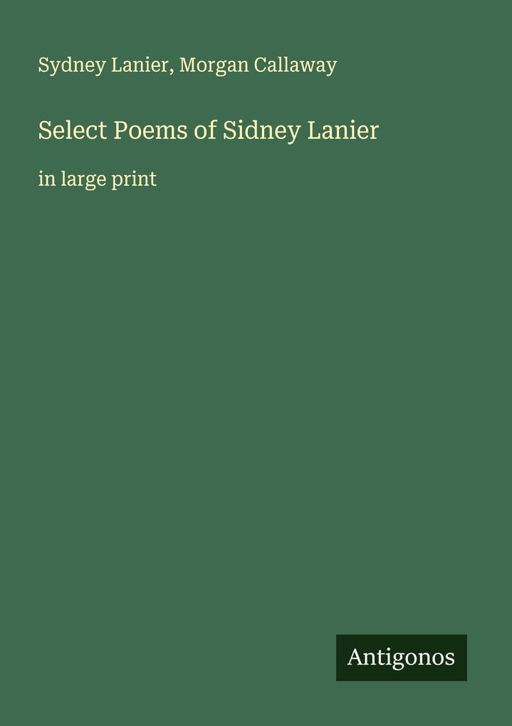 Select Poems of Sidney Lanier