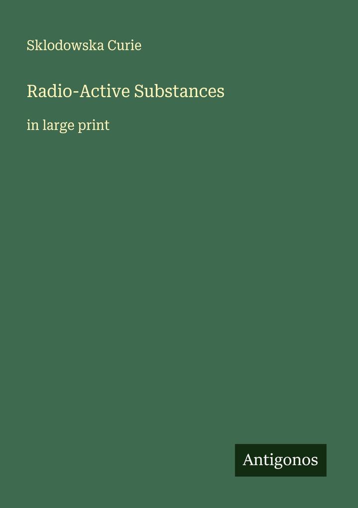 Radio-Active Substances