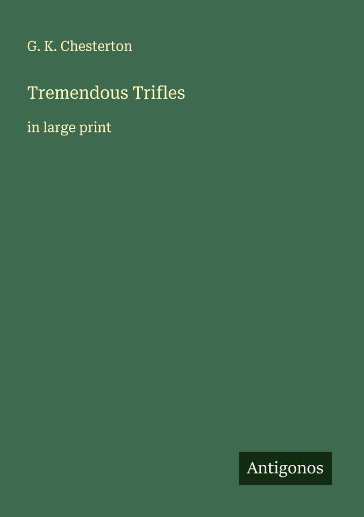 Tremendous Trifles