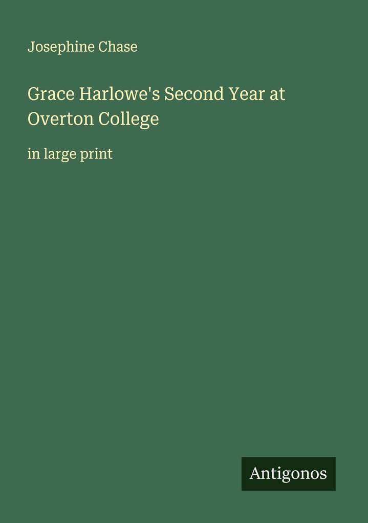 Grace Harlowe's Second Year at Overton College