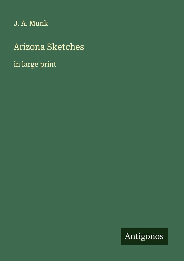 Arizona Sketches