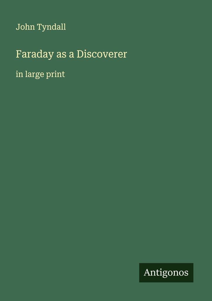 Faraday as a Discoverer