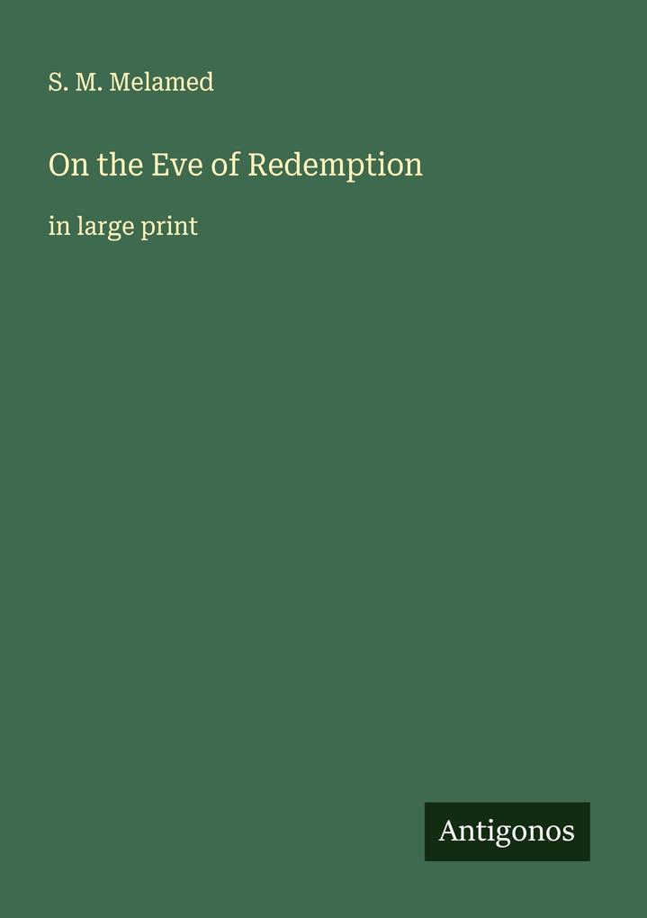 On the Eve of Redemption