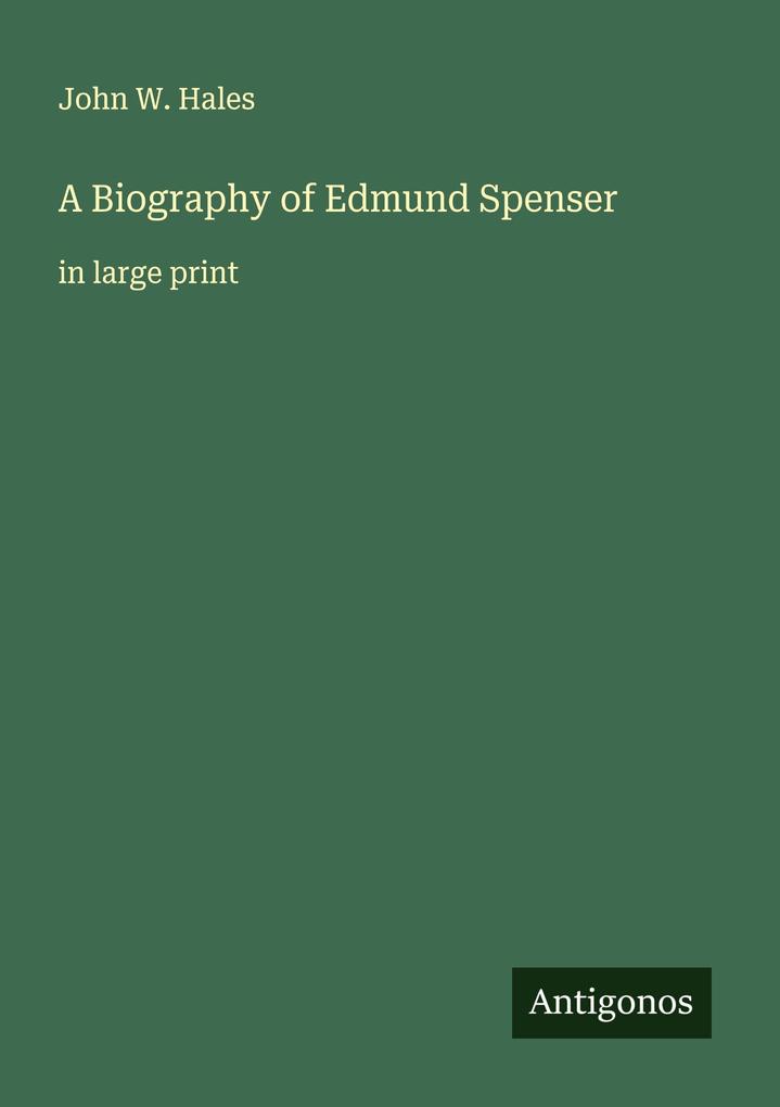 A Biography of Edmund Spenser