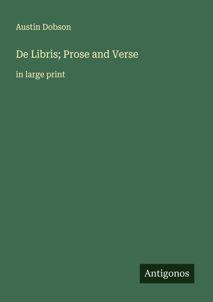 De Libris; Prose and Verse