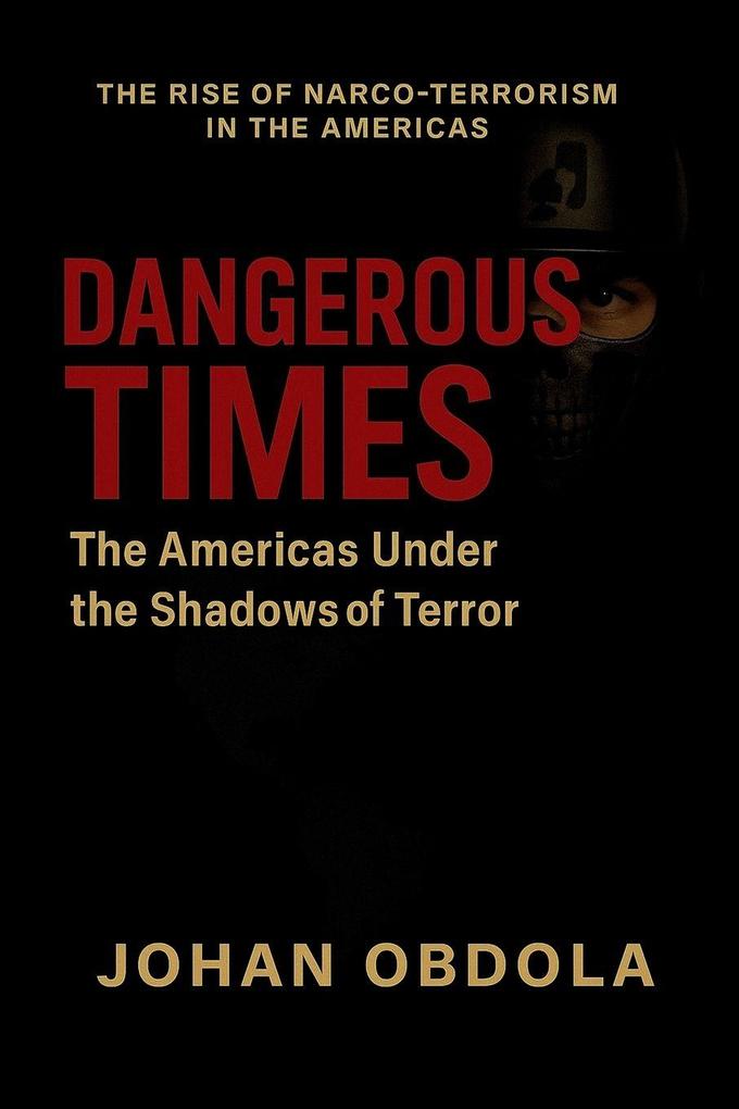 Dangerous Times