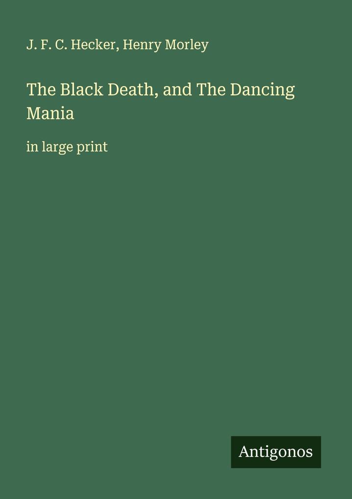 The Black Death and The Dancing Mania