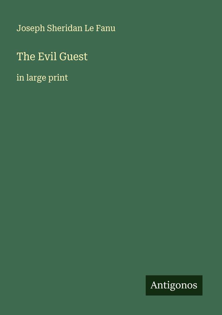 The Evil Guest