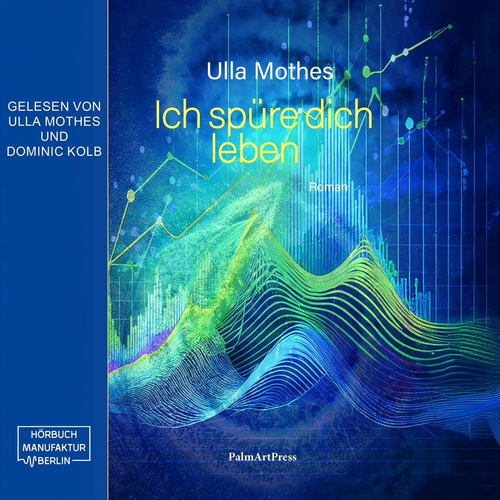 Ich spüre dich leben