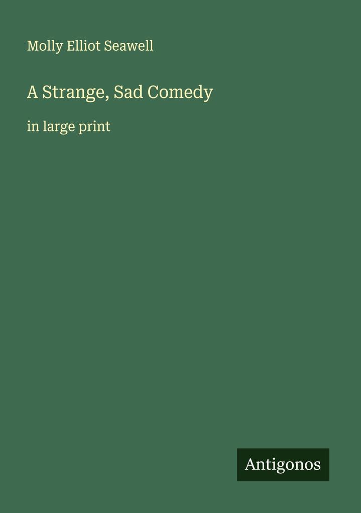 A Strange Sad Comedy