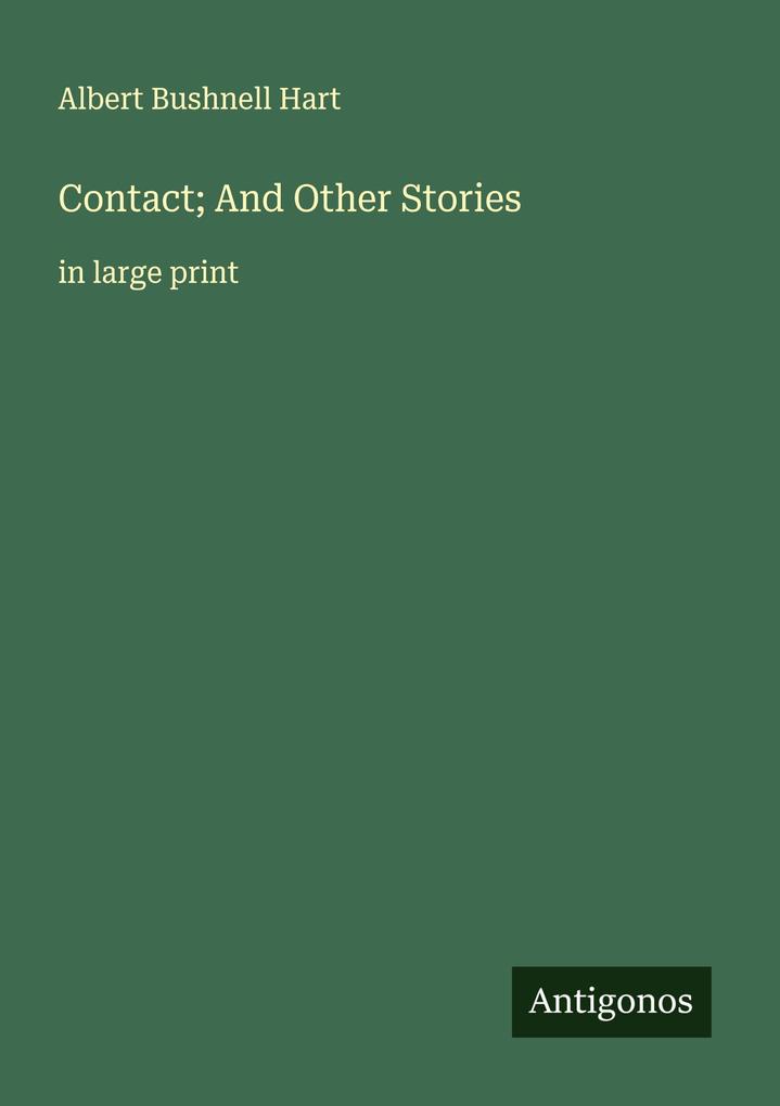 Contact; And Other Stories