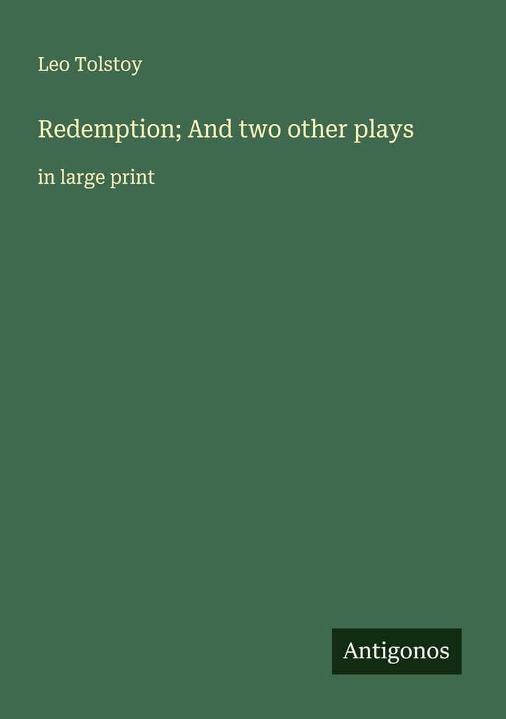 Redemption; And two other plays