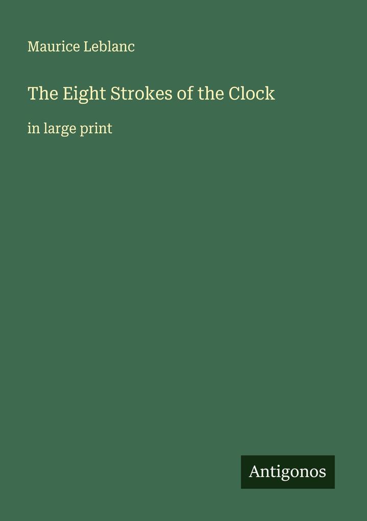 The Eight Strokes of the Clock