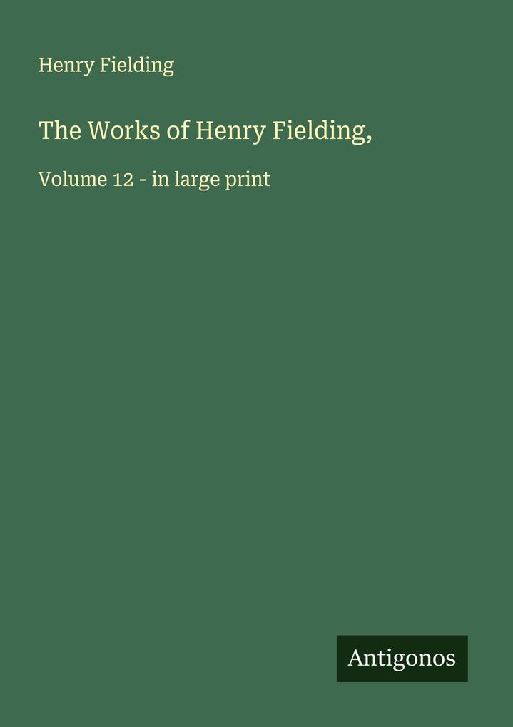 The Works of Henry Fielding
