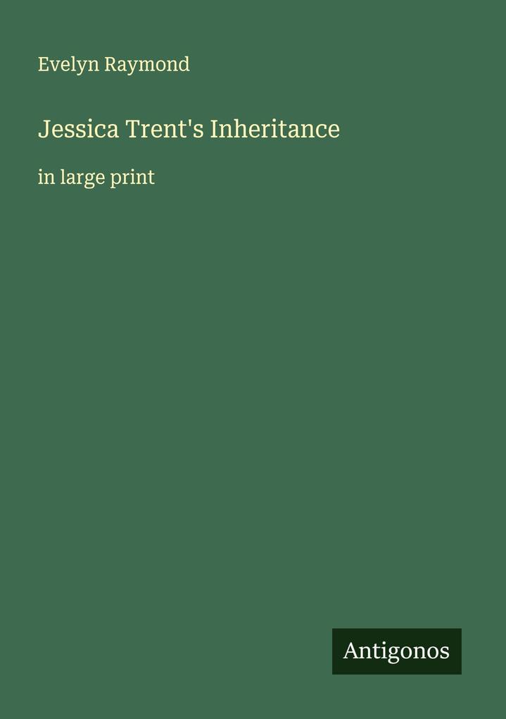 Jessica Trent's Inheritance