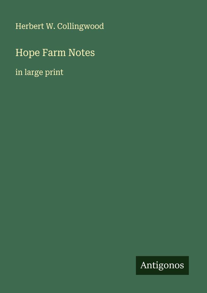 Hope Farm Notes