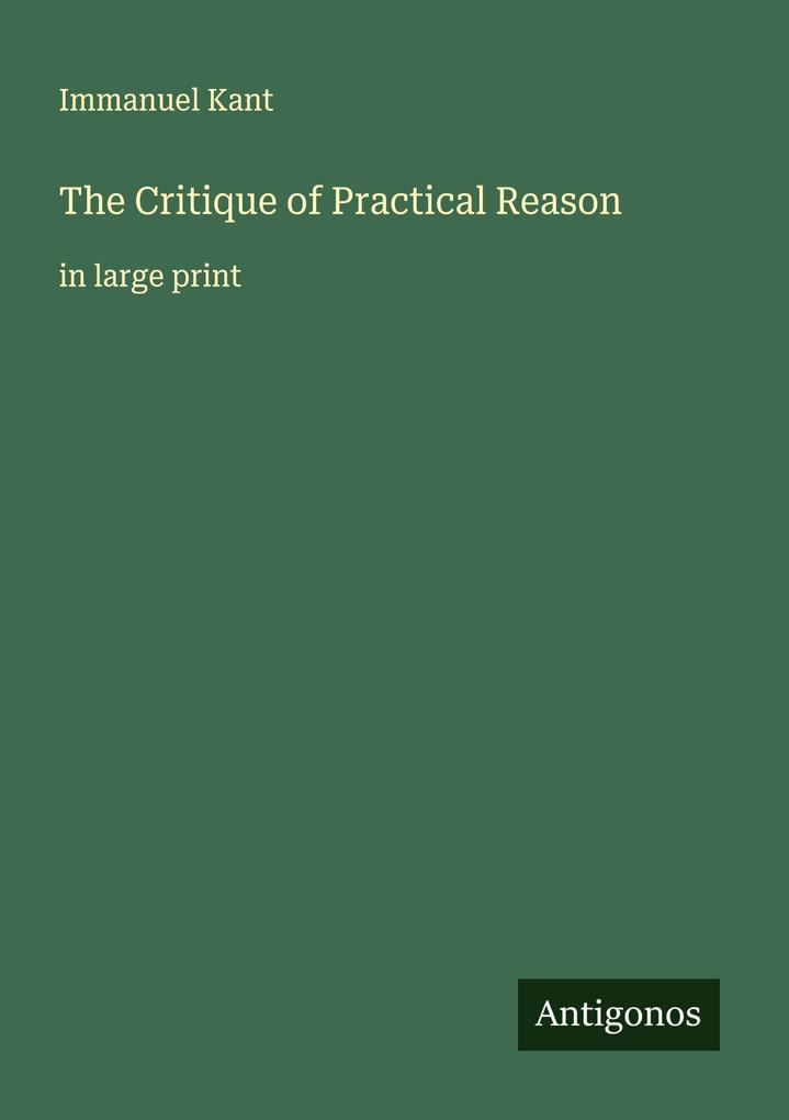The Critique of Practical Reason
