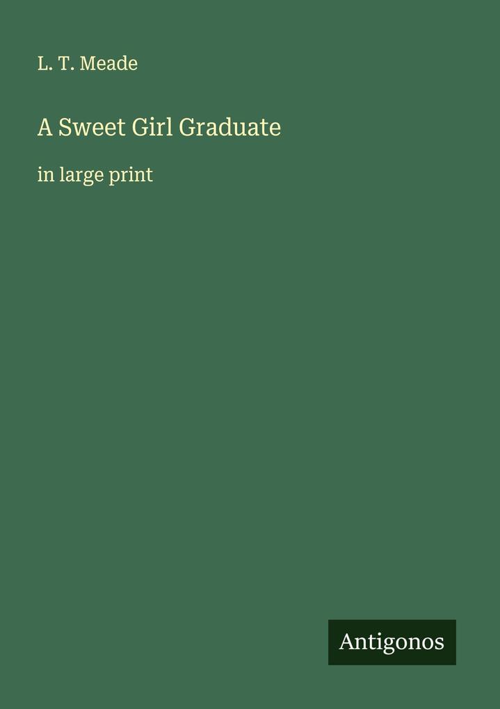 A Sweet Girl Graduate