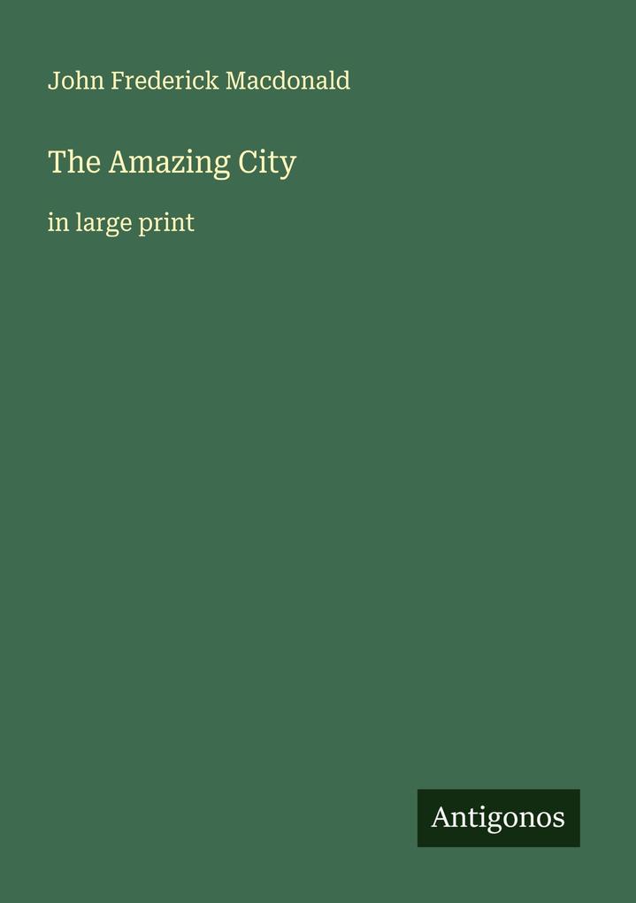 The Amazing City