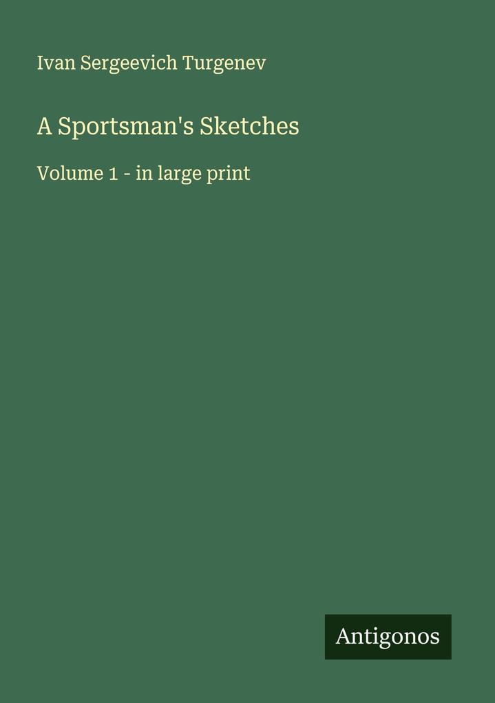 A Sportsman's Sketches