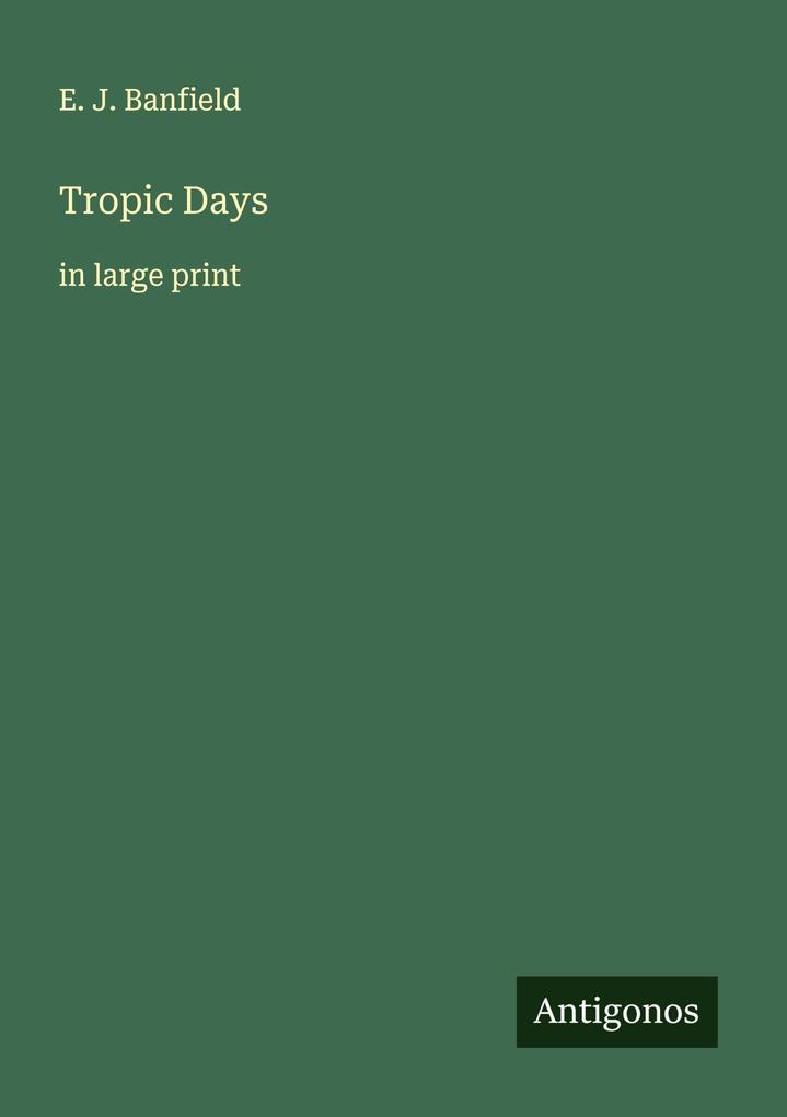 Tropic Days