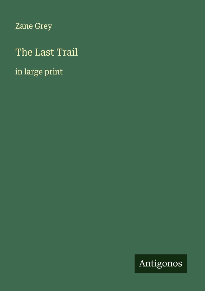 The Last Trail